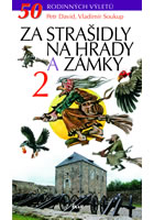 Knihy - Za strašidly na hrady a zámky 2 - 50 rodinných výletů