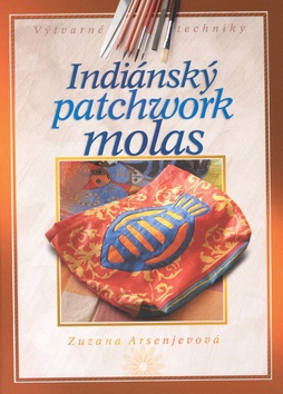 Knihy - Indiánský patchwork molas