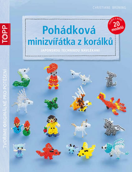 Knihy - Pohádková minizvířátka z korálků