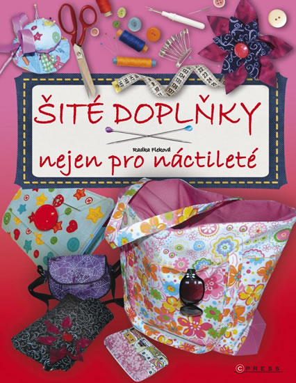 Knihy - Šité doplňky nejen pro náctileté